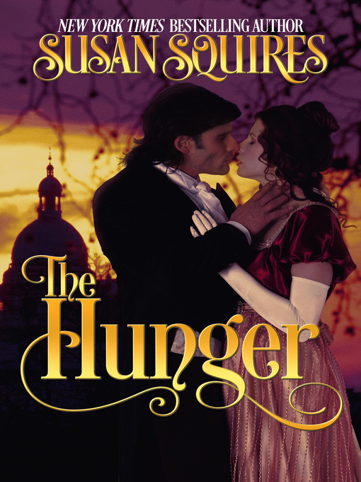 Title details for The Hunger by Susan Squires - Available